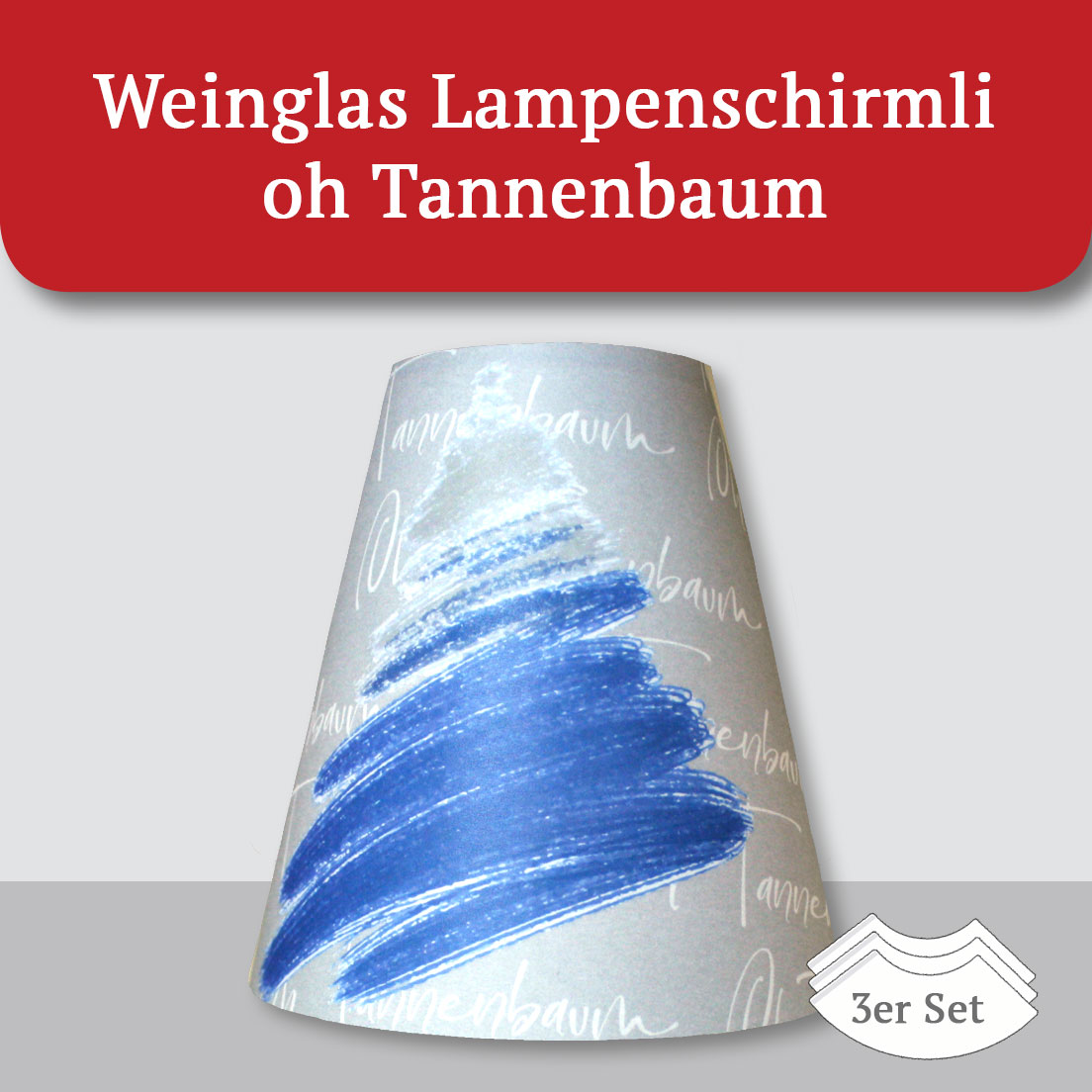Weinglas Lampenschirmli oh Tannenbaum